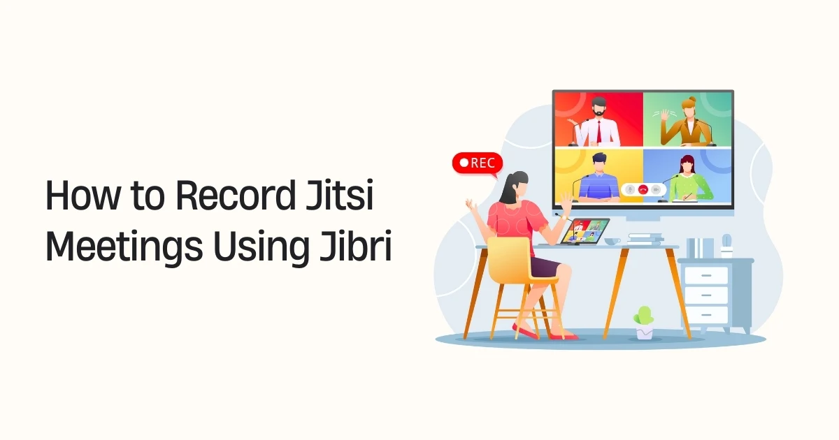 How to Record Jitsi Meetings Using Jibri | Easy Step-by-Step Guide