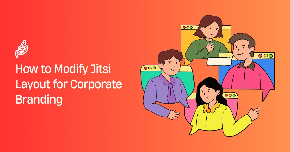 How to Modify Jitsi Layout for Corporate Branding